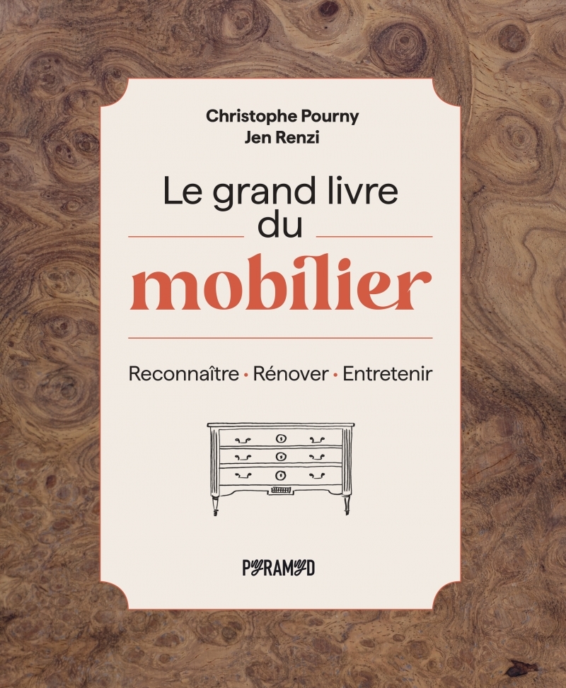 Le grand livre du mobilier - Reconnaître - Rénover - Entrete